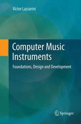 Lazzarini | Computer Music Instruments | Buch | 978-3-319-87573-6 | sack.de
