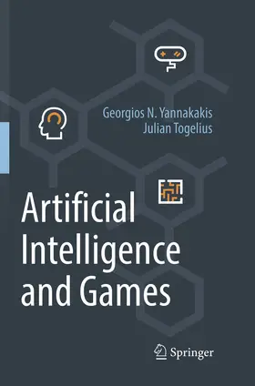Togelius / Yannakakis |  Artificial Intelligence and Games | Buch |  Sack Fachmedien