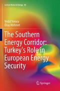 Mehmet / Yorucu |  The Southern Energy Corridor: Turkey's Role in European Energy Security | Buch |  Sack Fachmedien
