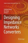 Zhang / Li |  Designing Impedance Networks Converters | Buch |  Sack Fachmedien