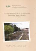 Goodall / Holmes |  Telling Environmental Histories | Buch |  Sack Fachmedien