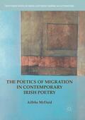McDaid |  The Poetics of Migration in Contemporary Irish Poetry | Buch |  Sack Fachmedien