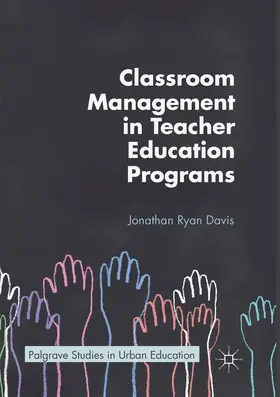 Davis |  Classroom Management in Teacher Education Programs | Buch |  Sack Fachmedien