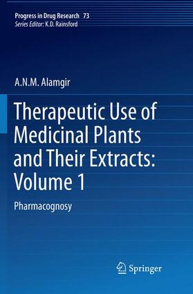 Alamgir | Therapeutic Use of Medicinal Plants and Their Extracts: Volume 1 | Buch | 978-3-319-87657-3 | sack.de