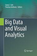 Anthony / Suh |  Big Data and Visual Analytics | Buch |  Sack Fachmedien