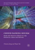 Yao / Jiang |  Chinese Banking Reform | Buch |  Sack Fachmedien