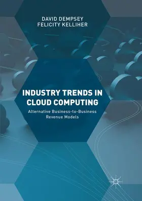 Kelliher / Dempsey |  Industry Trends in Cloud Computing | Buch |  Sack Fachmedien
