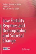 Poston / Poston, Jr. |  Low Fertility Regimes and Demographic and Societal Change | Buch |  Sack Fachmedien