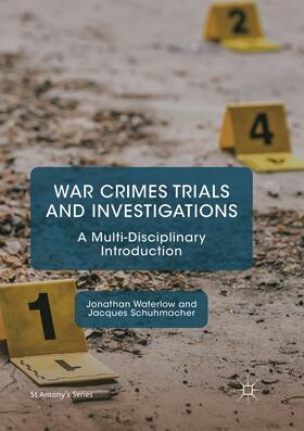 Schuhmacher / Waterlow | War Crimes Trials and Investigations | Buch | 978-3-319-87715-0 | sack.de