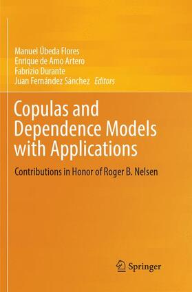 Úbeda Flores / Fernández Sánchez / de Amo Artero | Copulas and Dependence Models with Applications | Buch | 978-3-319-87750-1 | sack.de