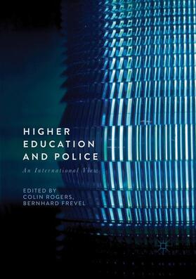 Frevel / Rogers | Higher Education and Police | Buch | 978-3-319-87787-7 | sack.de