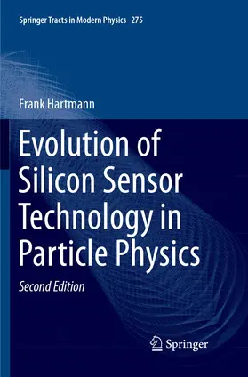 Hartmann |  Evolution of Silicon Sensor Technology in Particle Physics | Buch |  Sack Fachmedien