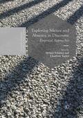 Taylor / Schröter |  Exploring Silence and Absence in Discourse | Buch |  Sack Fachmedien