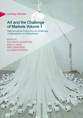 Alexander / Sevänen / Hägg |  Art and the Challenge of Markets Volume 1 | Buch |  Sack Fachmedien