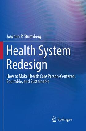 Sturmberg |  Health System Redesign | Buch |  Sack Fachmedien