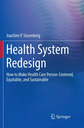 Sturmberg |  Health System Redesign | Buch |  Sack Fachmedien