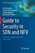 Zhu / Hill / Scott-Hayward |  Guide to Security in SDN and NFV | Buch |  Sack Fachmedien