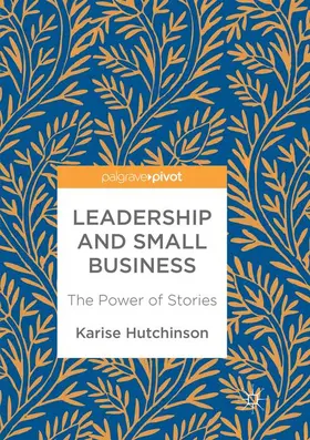 Hutchinson |  Leadership and Small Business | Buch |  Sack Fachmedien