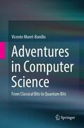 Moret-Bonillo |  Adventures in Computer Science | Buch |  Sack Fachmedien