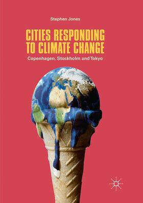 Jones | Cities Responding to Climate Change | Buch | 978-3-319-87878-2 | sack.de