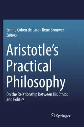 Brouwer / Cohen de Lara |  Aristotle's Practical Philosophy | Buch |  Sack Fachmedien