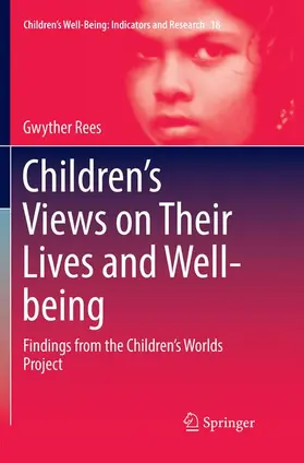 Rees |  Children's Views on Their Lives and Well-being | Buch |  Sack Fachmedien