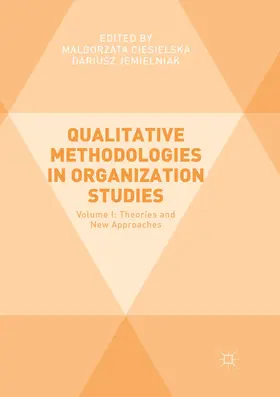 Ciesielska / Jemielniak |  Qualitative Methodologies in Organization Studies | Buch |  Sack Fachmedien