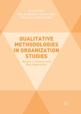Ciesielska / Jemielniak | Qualitative Methodologies in Organization Studies | Buch | 978-3-319-87976-5 | sack.de