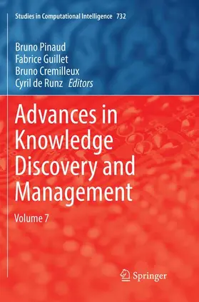 Pinaud / de Runz / Guillet |  Advances in Knowledge Discovery and Management | Buch |  Sack Fachmedien