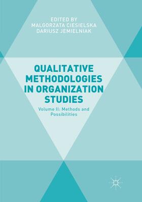 Ciesielska / Jemielniak |  Qualitative Methodologies in Organization Studies | Buch |  Sack Fachmedien