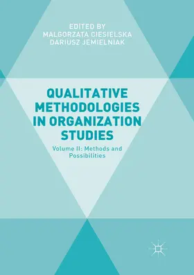 Ciesielska / Jemielniak |  Qualitative Methodologies in Organization Studies | Buch |  Sack Fachmedien