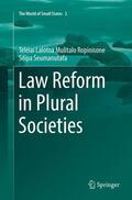 Mulitalo Ropinisone Silipa Seumanutafa |  Law Reform in Plural Societies | Buch |  Sack Fachmedien