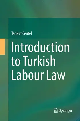 Centel |  Introduction to Turkish Labour Law | Buch |  Sack Fachmedien