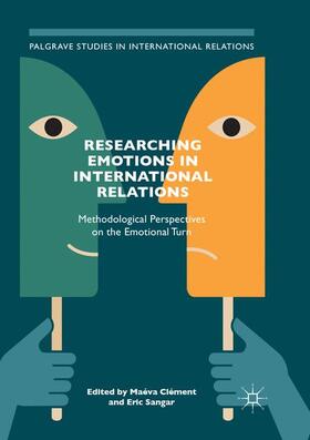 Sangar / Clément |  Researching Emotions in International Relations | Buch |  Sack Fachmedien
