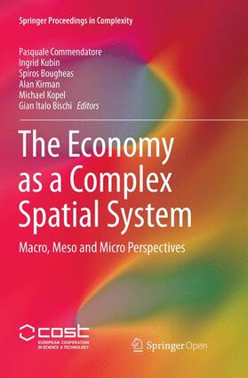 Commendatore / Kubin / Bischi | The Economy as a Complex Spatial System | Buch | 978-3-319-88068-6 | sack.de