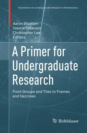 Wootton / Lee / Peterson |  A Primer for Undergraduate Research | Buch |  Sack Fachmedien