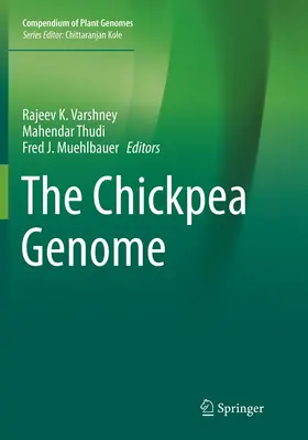 Varshney / Muehlbauer / Thudi |  The Chickpea Genome | Buch |  Sack Fachmedien