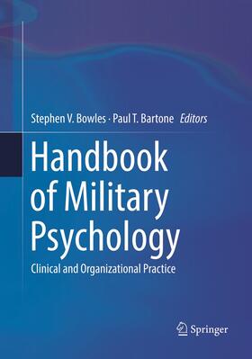Bartone / Bowles | Handbook of Military Psychology | Buch | 978-3-319-88191-1 | sack.de