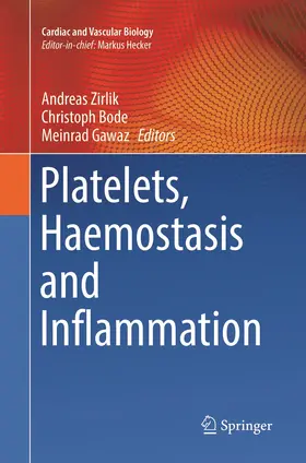 Zirlik / Gawaz / Bode |  Platelets, Haemostasis and Inflammation | Buch |  Sack Fachmedien