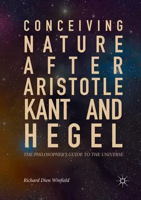 Winfield |  Conceiving Nature after Aristotle, Kant, and Hegel | Buch |  Sack Fachmedien