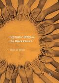 Wilson |  Economic Ethics & the Black Church | Buch |  Sack Fachmedien