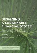 Walker / Crichton / Kibsey |  Designing a Sustainable Financial System | Buch |  Sack Fachmedien