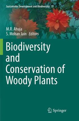 Jain / Ahuja | Biodiversity and Conservation of Woody Plants | Buch | 978-3-319-88242-0 | sack.de
