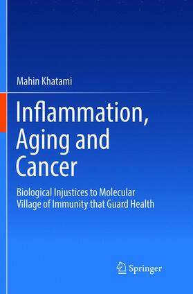 Khatami |  Inflammation, Aging and Cancer | Buch |  Sack Fachmedien
