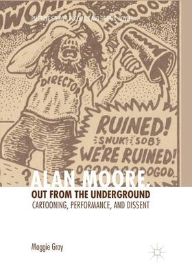 Gray | Alan Moore, Out from the Underground | Buch | 978-3-319-88260-4 | sack.de