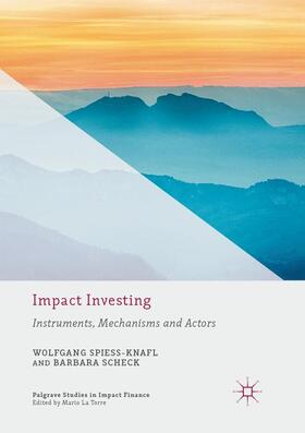 Scheck / Spiess-Knafl | Impact Investing | Buch | 978-3-319-88271-0 | sack.de