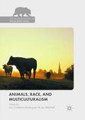 Mitchell / Cordeiro-Rodrigues |  Animals, Race, and Multiculturalism | Buch |  Sack Fachmedien