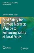 Harrison |  Food Safety for Farmers Markets:  A Guide to Enhancing Safety of Local Foods | Buch |  Sack Fachmedien