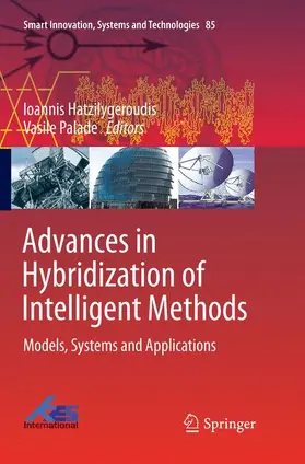 Palade / Hatzilygeroudis |  Advances in Hybridization of Intelligent Methods | Buch |  Sack Fachmedien