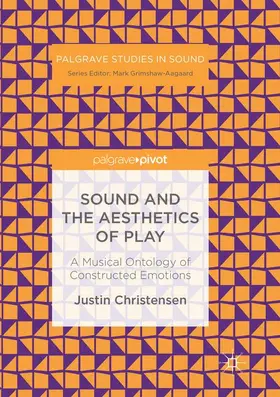 Christensen |  Sound and the Aesthetics of Play | Buch |  Sack Fachmedien